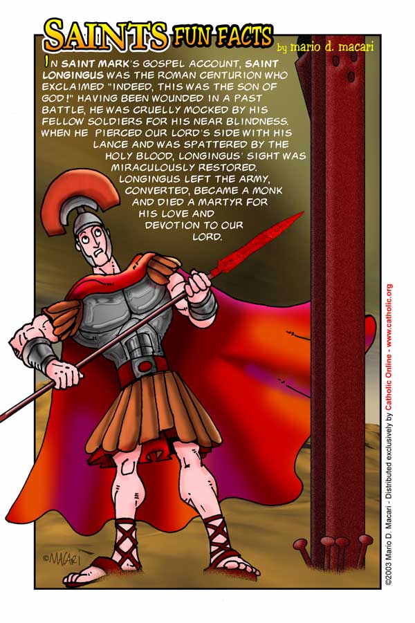 St. Longinus Saints Fun Facts for St. Longinus